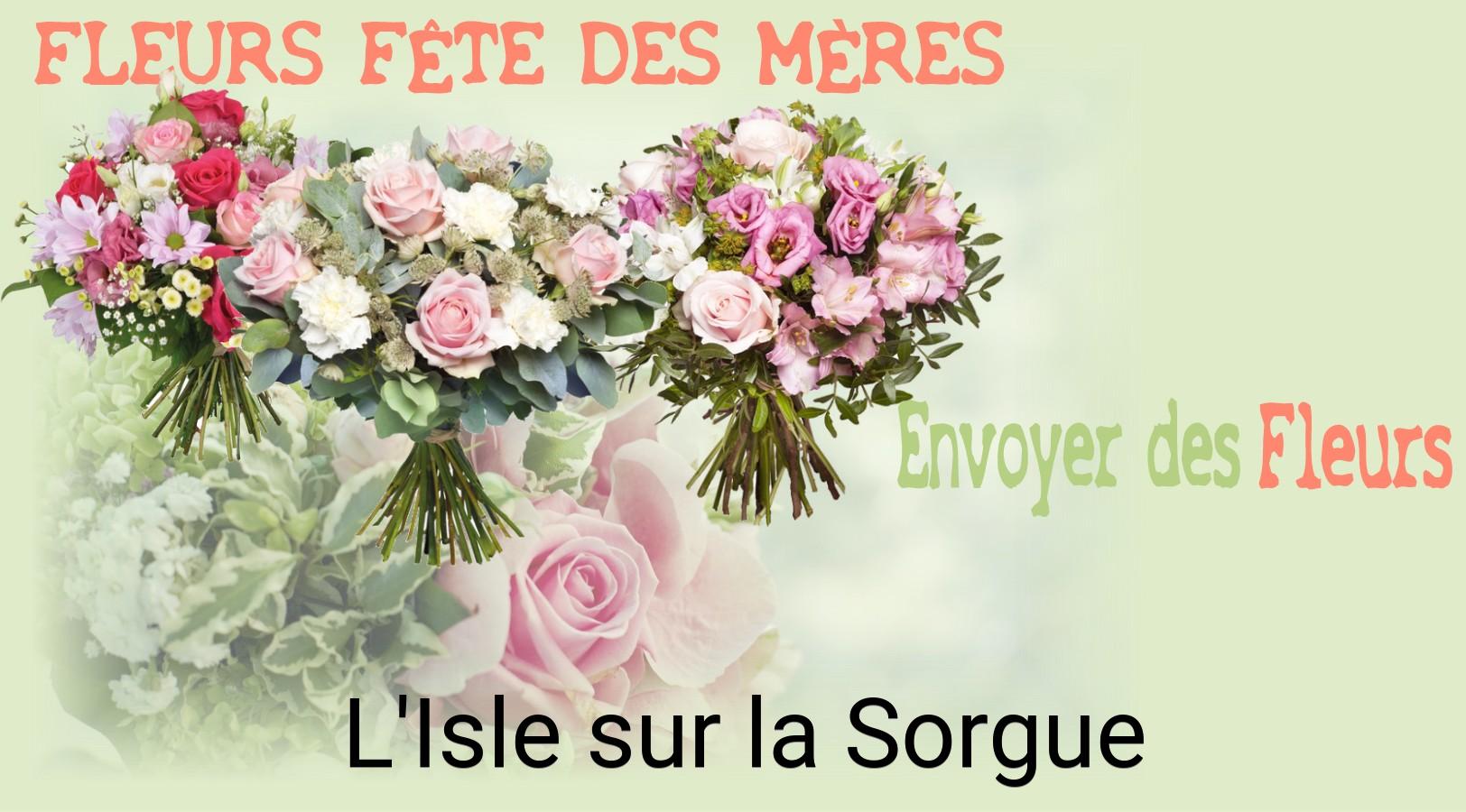 Bouquet de Fête des Mères livré à L'Isle-sur-la-Sorgue